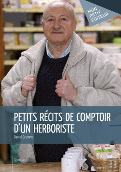 Bertrand.pt - Petits Récits De Comptoir D'Un Herboriste
