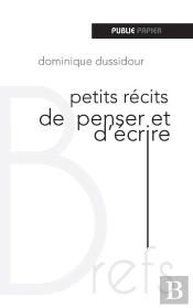 Petits Recits De Penser Et D'Ecrire