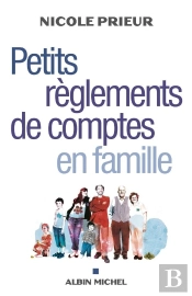 Petits Règlements De Comptes En Famille
