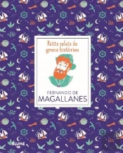 Petits Relats De Grans Històries. Fernando De Magallanes
