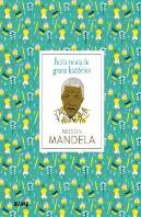 Petits Relats De Grans Històries. Nelson Mandela