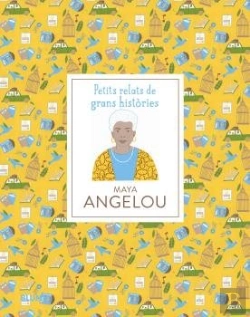 Bertrand.pt - Petits Relats. Maya Angelou