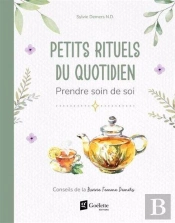 Petits Rituels Du Quotidien : Prendre Soin De Soi