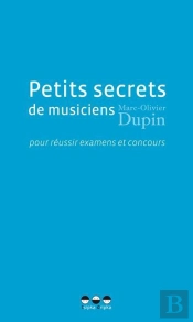 Petits Secrets De Musiciens Pour Réussir Examens Et Concours