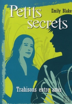 Bertrand.pt - Petits Secrets T.3 Trahisons Entre Amis