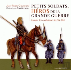 Bertrand.pt - Petits Soldats, Héros De La Grande Guerre