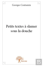 Petits Textes A Slamer Sous La Douche