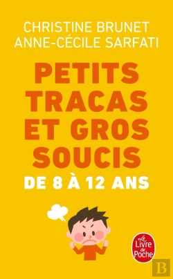 Bertrand.pt - Petits Tracas Et Gros Soucis De 8 À 12 Ans