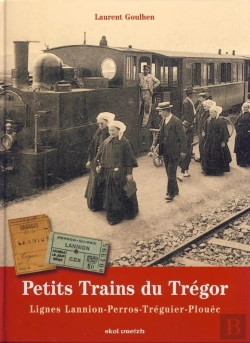 Bertrand.pt - Petits Trains Du Trégor : Ligne Lannion-Perros-Tréguier-Plouëc