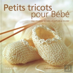 Bertrand.pt - Petits Tricots Pour Bebe  Des Modeles Tendres Et Raffines A Tricoter