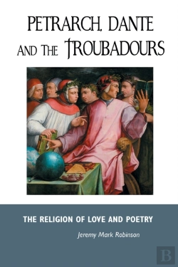 Bertrand.pt - Petrarch, Dante And The Troubadours