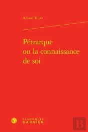 Petrarque Ou La Connaissance De Soi