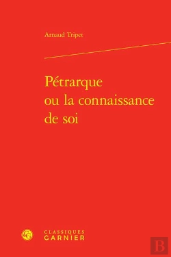 Bertrand.pt - Petrarque Ou La Connaissance De Soi