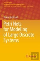 Petri Nets For Modeling Of Large Discrete Systems