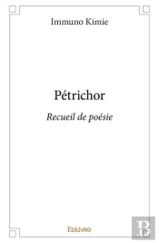 Petrichor - Recueil De Poesie