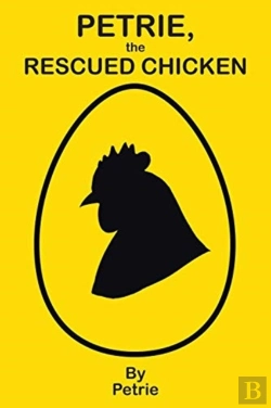 Bertrand.pt - Petrie, The Rescued Chicken