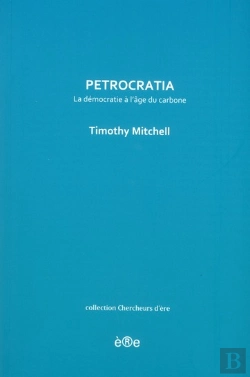 Bertrand.pt - Petrocratia, La Démocratie À L'Âge Du Pétrole
