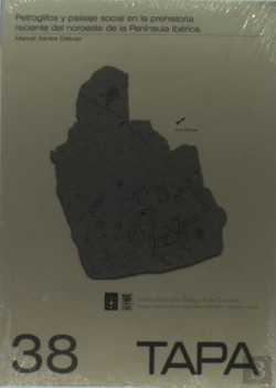 Bertrand.pt - Petroglifos Y Paisaje Social En La Prehistoria Reciente Del Noroeste De La Pen¡N