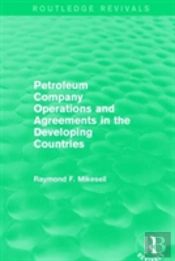 Petroleum Company Operations And Agreements In The Developing Countries