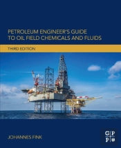 Petroleum Engineer'S Guide To Oil Field Chemicals And Fluids