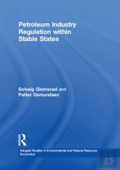 Petroleum Industry Regulation Within Stable States