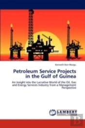Petroleum Service Projects In The Gulf Of Guinea