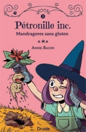 Petronille Inc. V 03 Mandragores Sans Gluten