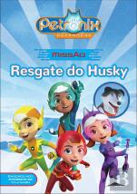 Petronix Defenders: Missão - Resgate do Husky