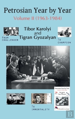 Bertrand.pt - Petrosian Year By Year: Volume Ii (1963-1984)