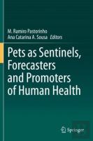 Pets As Sentinels, Forecasters And Promoters Of Human Health