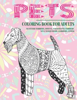 Bertrand.pt - Pets - Coloring Book For Adults - Scottish Terriers, Sphynx, Smooth Fox Terriers, Neva Masquerade, Harriers, Other