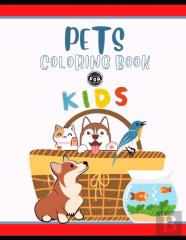 Pets Coloring Book For Kids