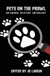 Pets On The Prowl: An Animal Mystery Ant