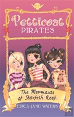 Bertrand.pt - Petticoat Pirates: The Mermaids Of Starfish Reef