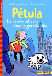 Petula, La Petite Chienne Dans La Grande Ville