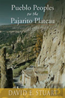 Peublo Peoples On The Pajarito Plateau