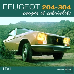 Bertrand.pt - Peugeot 204-304 Coupés Et Cabriolets, Roulez