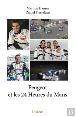 Bertrand.pt - Peugeot Et Les 24 Heures Du Mans