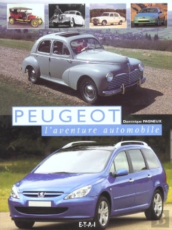 Bertrand.pt - Peugeot ; L'Aventure Automobile
