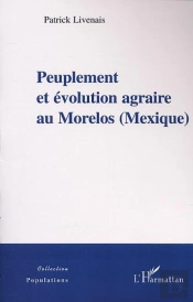 Peuplement Et Evolution Agraire Au Morelos