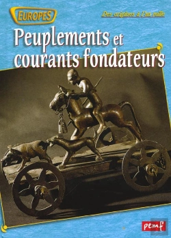Bertrand.pt - Peuplements Et Courants Fondateurs Des Origines A Nos Jours