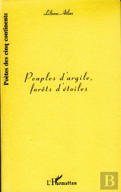 Peuples D'Argile ; Forets D'Etoiles