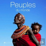 Peuples Du Monde - La Collection