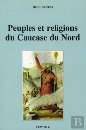 Peuples Et Religions Du Caucase Du Nord