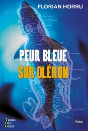 Peur Bleue A Oleron