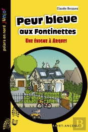 Peur Bleue Aux Fontinettes