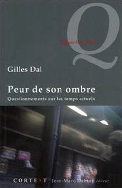 Bertrand.pt - Peur De Son Ombre ; Questionnements Sur Les Temps Actuels