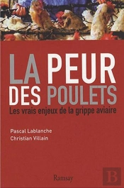 Peur Des Poulets (La).