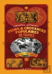 Peurs & Croyances Populaires En France