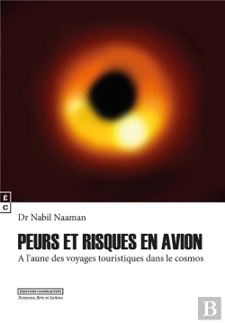 Bertrand.pt - Peurs Et Risques En Avion, À L'Aune Des Voyages Touristiques Dans Le Cosmos